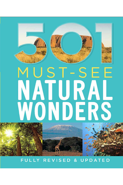 501 Must-See Natural Wonders