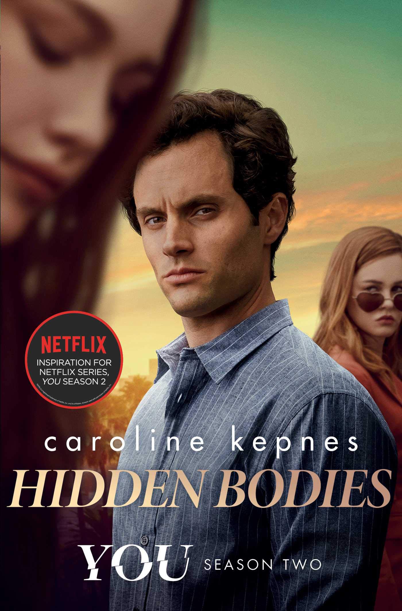 Hidden Bodies: The sequel to Netflix smash hit YOU: 2 (YOU series)