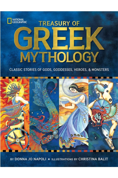 Treasury of Greek Mythology - Classic Stories of Gods, Goddesses, Heroes & Monsters