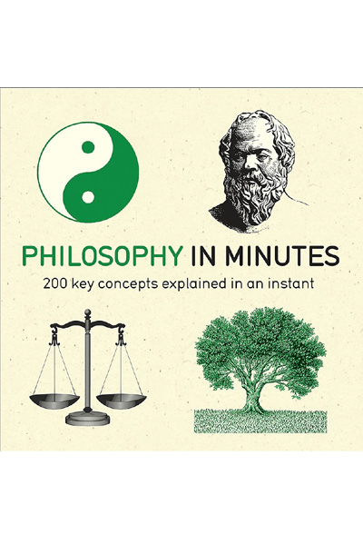Philosophy In Minutes
