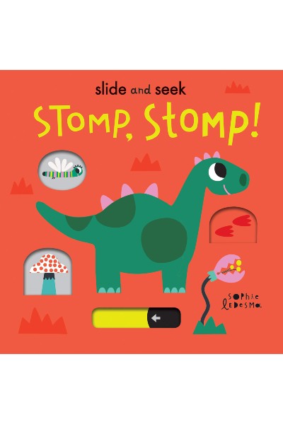 Lt: Slide and Seek:  Stomp Stomp!