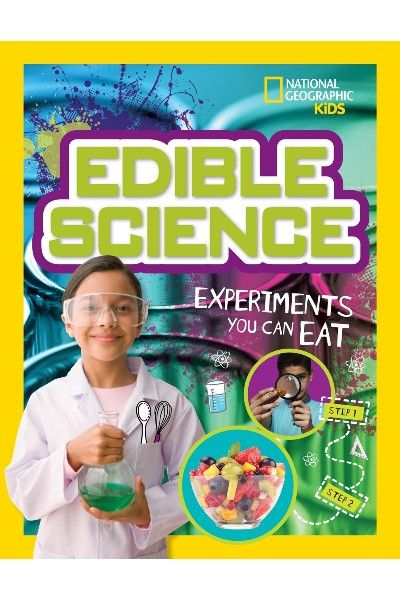 National Geographic Kids - Edible Science: Experiments You Can Eat (Science & Nature)