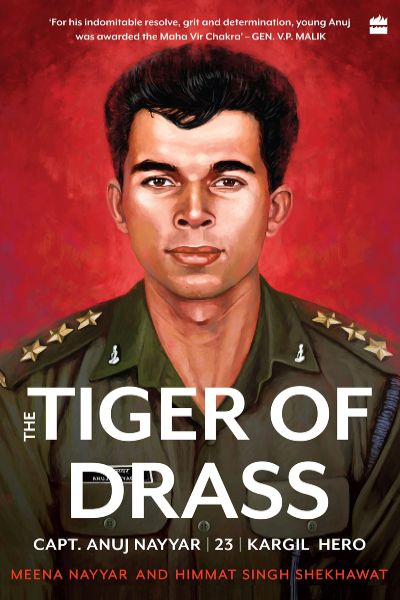 Tiger of Drass: Capt. Anuj Nayyar 23 Kargil Hero