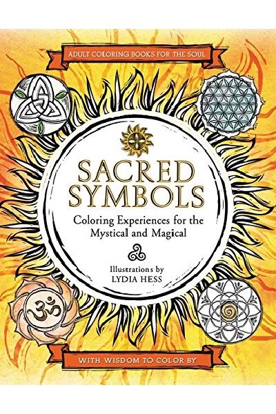 Sacred Symbols: Colouring Experiences for the Mystical and Magical (Colouring Books for the Soul)