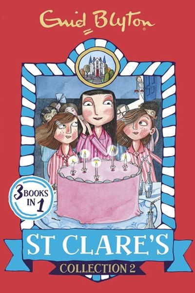 St Clare's Collection 2: Books 4-6 (St Clare's Collections and Gift books)