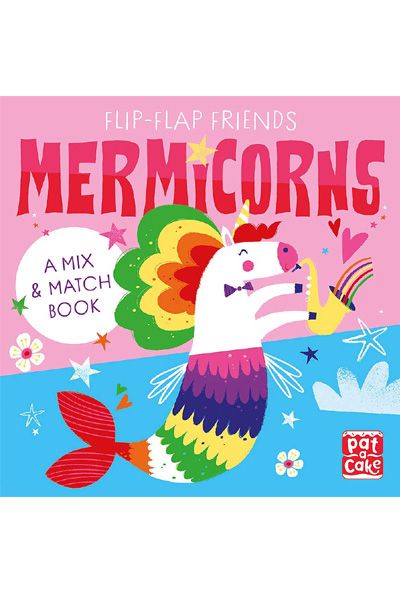 Flip-Flap Friends: Mermicorns (Board Book)