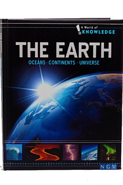A World of Knowledge: The Earth: Oceans; Continents; Universe