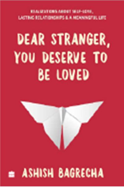 Dear Stranger You Deserve To Be Loved