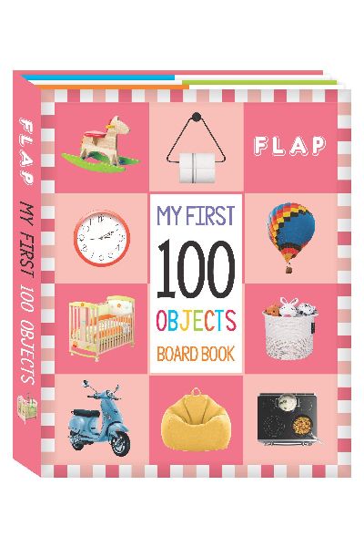 FLAP - My First 100 Objects Board Book