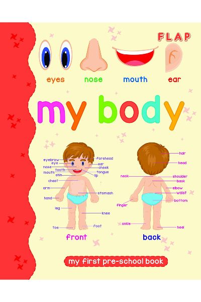 FLAP: My Body - My First Pre-School Book