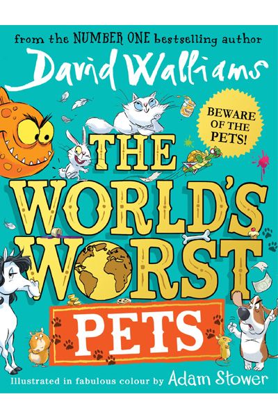 The World’s Worst Pets: The brilliantly funny new children’s book for 2022 (P/B)