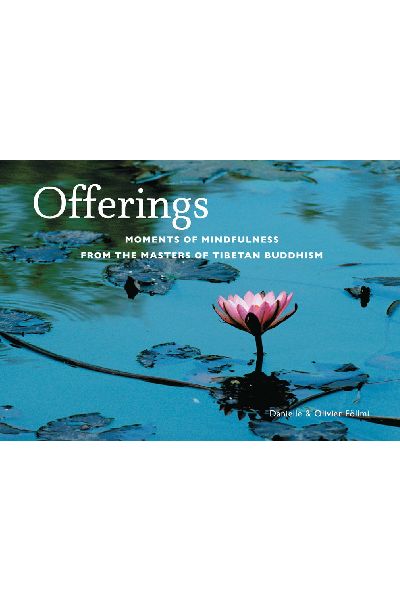 Offerings: Moments of Mindfulness from the Masters of Tibetan Buddhism