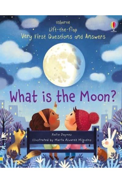 Usborne: Lift-the-Flap Very First Questions and Answers: What Is the Moon? (Board book)