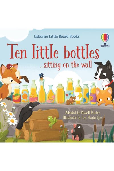 Usborne: Ten little bottles sitting on the wall (Board Book)