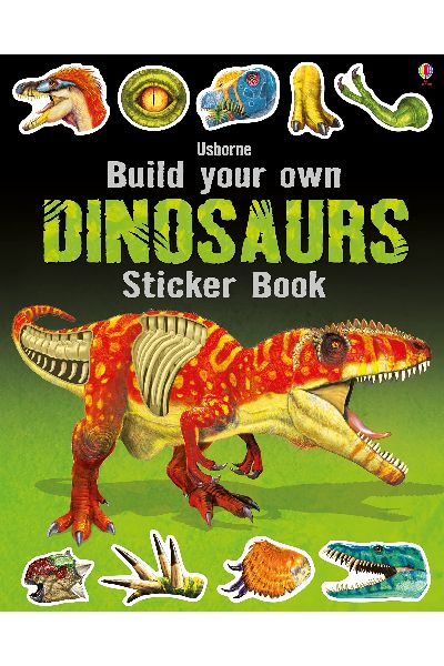 Usborne: Build Your Own Dinosaurs Sticker Book