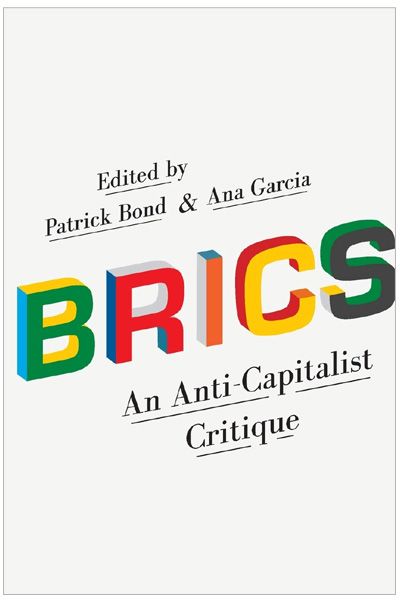 BRICS: An Anti-Capitalist Critique