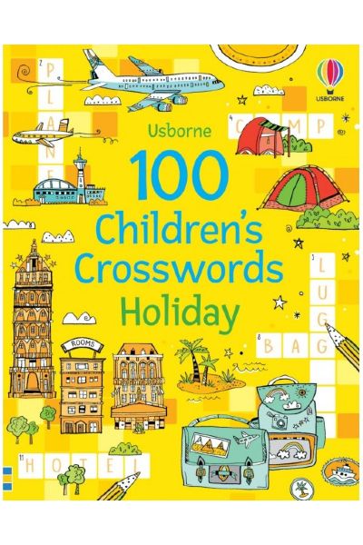 Usborne: 100 Children's Crosswords: Holiday