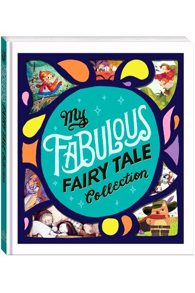 My Fabulous Fairy Tale Collection