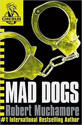 Mad Dogs: Book 8 (CHERUB)
