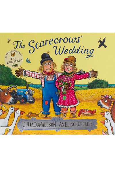 Julia Donaldson: Scarecrows' Wedding