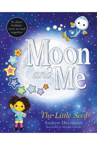 The Little Seed: Moon and Me