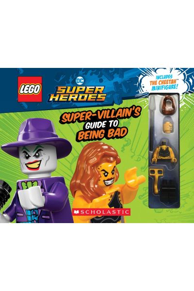 LEGO DC Super Heroes: The Super-Villain's Guide to Being Bad