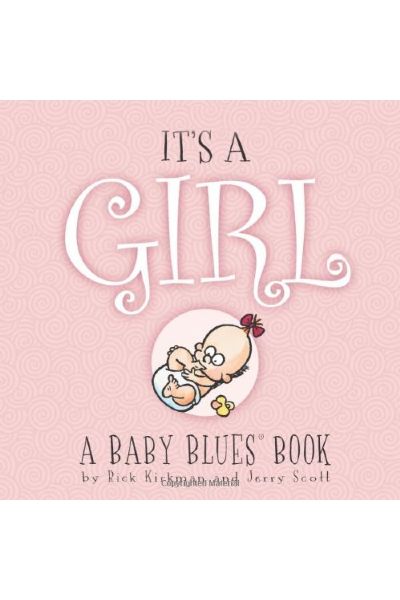 It's A Girl: A Baby Blues Book