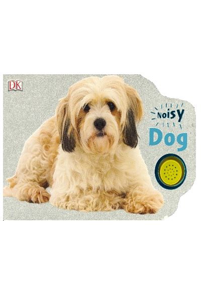 DK: Noisy Dog (Board Book)
