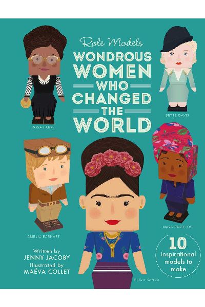 Role Models: Wondrous Women Who Changed the World