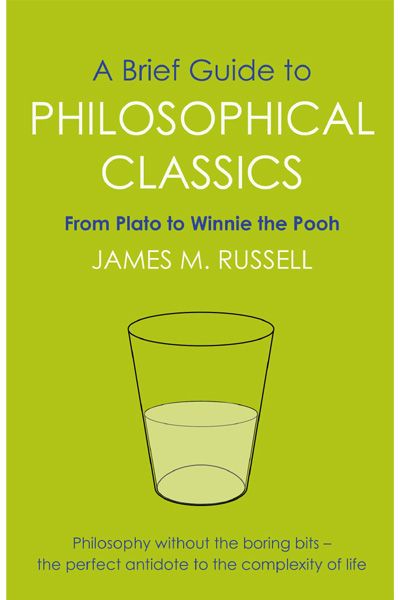 A Brief Guide to Philosophical Classics