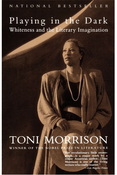 Playing In The Dark: Whiteness and the Literary Imagination