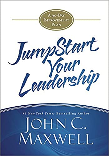 JumpStart Your Leadership: A 90-Day Improvement Plan