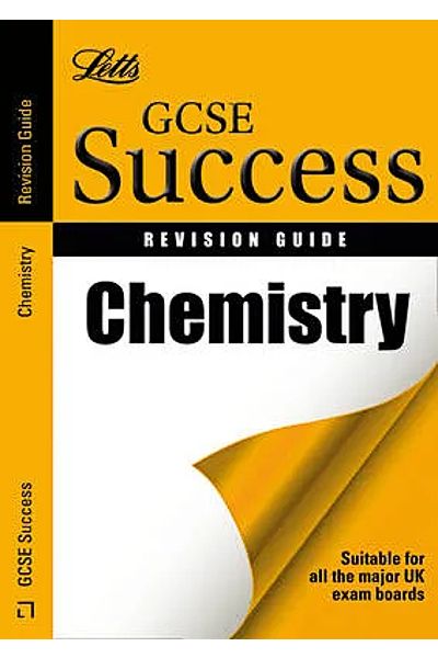 GCSE Success: Chemistry: Revision Guide
