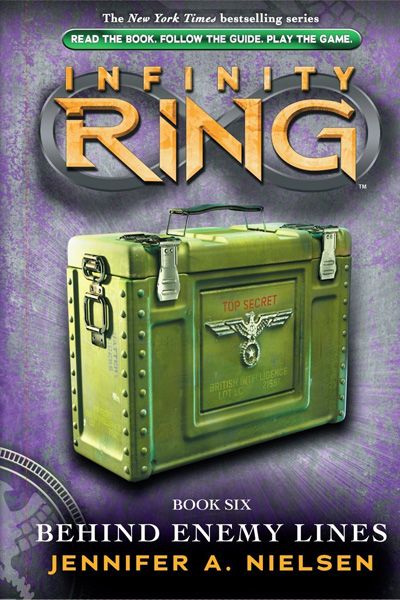 Infinity Ring : Book 6 - Behind Enemy Lines