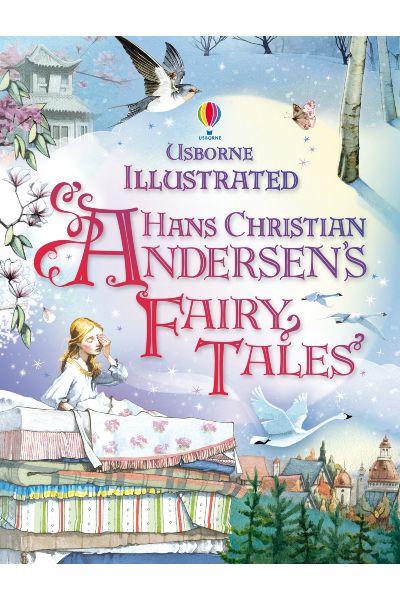 Usborne: Illustrated Hans Christian Andersen's Fairy Tales