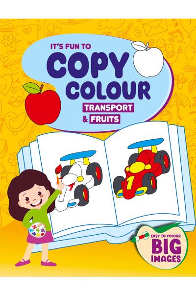 It's Fun To Copy Colour - Transport & Fruits