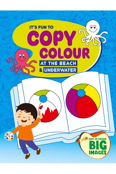 It's Fun To Copy Colour - At the Beach & Underwater