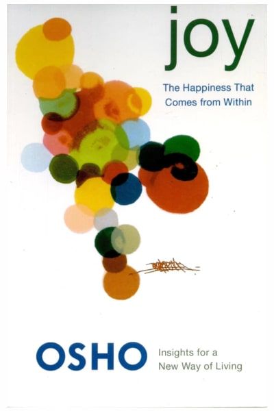 Osho: Joy - The Happiness That Comes From Within