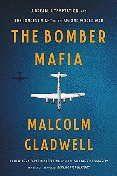 The Bomber Mafia: A Dream, a Temptation, and the Longest Night of the Second World