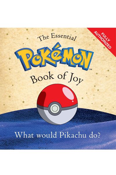 The Essential Pokémon Book of Joy