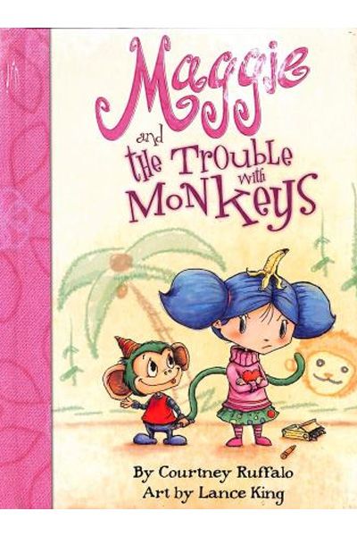 Maggie And The Trouble With Monkeys