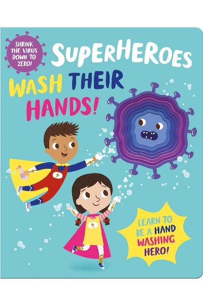 Superheroes Wash Their Hands! (Board Book)
