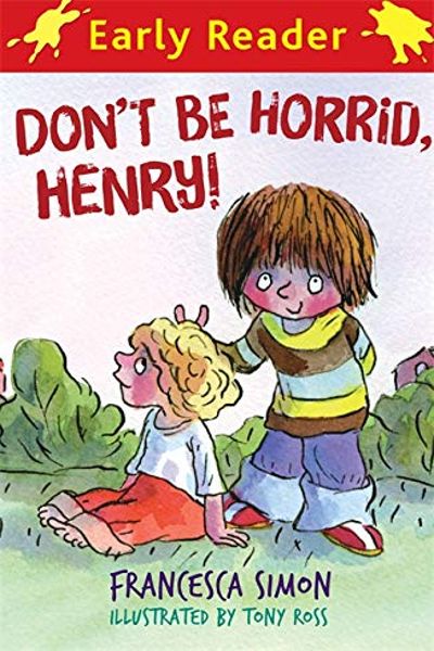 Early Reader: Don't Be Horrid, Henry!