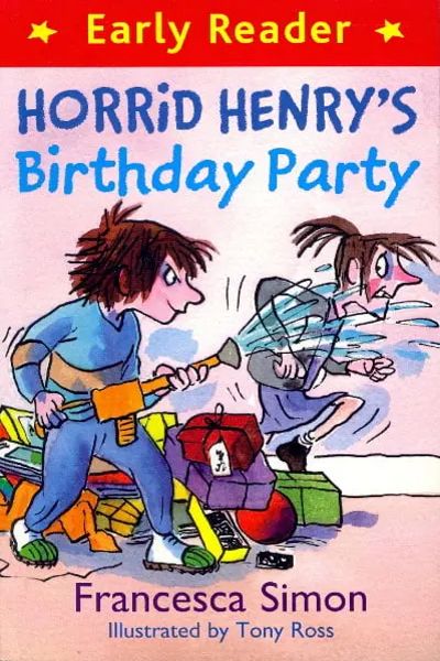 Early Reader: Horrid Henry's Birthday Party