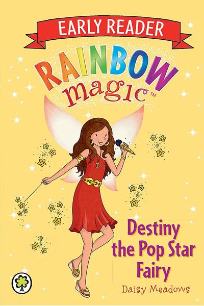 Rainbow Magic Early Reader: Destiny the Pop Star Fairy