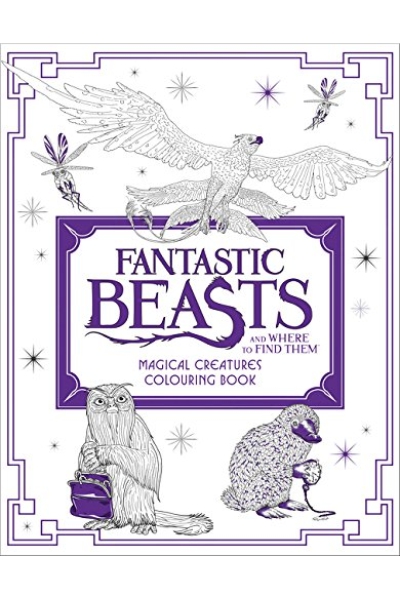 Fantastic Beasts and Where to Find Them : Magical Creatures Colouring Book
