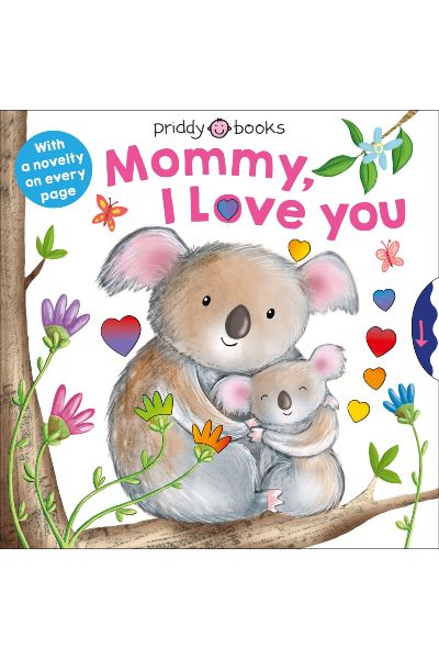 Mommy, I Love You (Board Book)