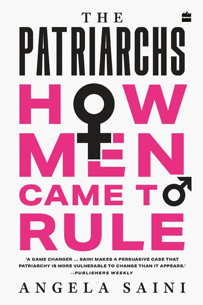 The Patriarchs - How Men Came to Rule
