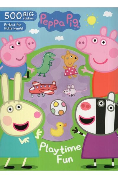 Peppa Pig Playtime Fun: 500 Big Stickers Perfect for Little Hands!