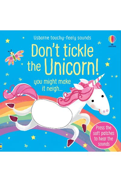 Usborne: Don't Tickle the Unicorn! You Might Make It Neigh (Sound Board Book)